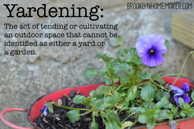 a little "yarden" tour from Brooklyn Homemaker!